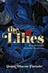 Quinn Diacon-Furtado - The Lilies