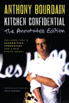 Anthony Bourdain - Kitchen Confidential Annotated Edition