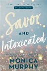 Monica Murphy, Murphy Monica - Savor and Intoxicated