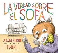 LINIERS, Adam Rubin,  Rubin Adam,  LINIERS - La verdad sobre el sofa (The Truth About the Couch Spanish Edition)