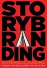 Jim Signorelli - Storybranding(tm) 2.0 (Second Edition): Creating Stand-Out Brands Through the Purpose of Story