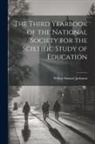 Wilbur Samuel Jackman - The Third Yearbook of the National Society for the Scietific Study of Education