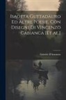 Gabriele D'Annunzio - Isaotta Guttadàuro ed altre poesie. Con disegni di Vincenzo Cabianca [et al.]
