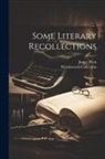 Wordsworth Collection, James Payn - Some Literary Recollections