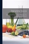 United States Congress Senate Comm - Frozen Eggs