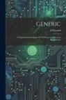J. Solworth - Generic: A Programming Language for VLSI Layout and Layout Manipulation