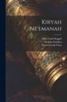 Samuel Joseph Fünn, Hillel Noah Maggid, Mathias Strashun - Kiryah ne'emanah