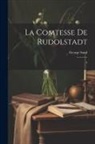 George Sand - La comtesse de Rudolstadt: 2