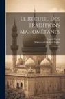 Muammad Ibn Isml Bukhr, Ludolf Krehl - Le recueil des traditions Mahométanes: 2