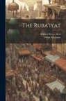 Edward Heron-Allen, Omar Khayyam - The Ruba'iyat