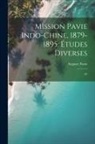 Auguste Pavie - Mission Pavie Indo-Chine, 1879-1895: Études diverses: 02