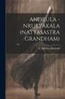 S. Druga Prasad - Andrula - Nrutyakala (Natyasastra Grandham)