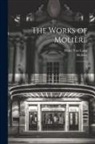 Henri Van Laun, Molière - The Works of Molière: 4