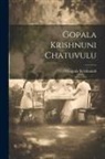 Dgopala Krishnaiah - Gopala Krishnuni Chatuvulu