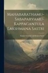 Kappa Gantula Lakshmana Sastri - Mahabarathamu-Sabaparvamu-Kappagantula Lakshmana Sastri