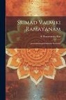 K. Hanumantha Rao - Srimad Valmiki Ramayanam: Aranyakandamu Kishkinda Kandamu