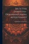 Sribmahadeva Pranithamu - Sri Sutha Samhitha-(Skaamhapuranamthathamu)