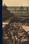Erich von Schönberg - Travels in India and Kashmir: 2; Volume II