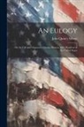 John Quincy Adams - An Eulogy: On the Life and Character of James Monroe, Fifth President of the United States