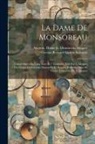 Auguste Dame de M. Maquet, Gervais Bernard Gaston Salvayre - La Dame De Monsoreau; Grand Opéra En Cinq Actes Et 7 Tableaux, Tiré Par A. Maquet Du Drame D'alexandre Dumas Et A. Maquet. Partition Piano Et Chant Tr