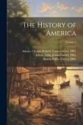 William Robertson, Charles Francis Adams, John Adams - The History of America; Volume 2