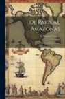 Cornelio B. Hispano - De París al Amazonas; las fieras del Putumayo