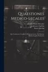 Lanfranco Zacchia, Paolo Zacchia, Johann Daniel Horstius - Quaestiones Medico-legales: Qvo Continentvr Consilia Et Responsa Lxxxv. Ad Materias Medico-legales Pertinentia