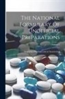 American Pharmaceutical Association - The National Formulary Of Unofficial Preparations; Volume 2