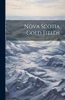 Anonymous - Nova Scotia Gold Fields