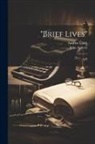 John Aubrey, Andrew Clark - "brief Lives": A-h