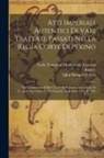 Qing Shengzu (China, Kaiser), Carlo Tommaso Maillard De Tournon - Atti Imperiali Autentici Di Vari Trattati, Passati Nella Regia Corte Di Pekino: Tra L'imperatore Della Cina, E M. Patriarca Antiocheno Al Presente Sig