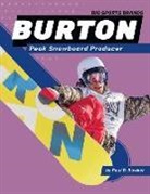 Paul Bowker, Paul D Bowker - Burton: Peak Snowboard Producer