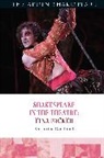 Katharine Goodland, Peter Holland, Farah Karim-Cooper - Shakespeare in the Theatre: Tina Packer