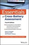 Vincent C Alfonso, Vincent C. Alfonso, Dawn P Flanagan, Dawn P. Flanagan, Dawn P. Alfonso Flanagan, Samuel O Ortiz... - Essentials of Cross-Battery Assessment