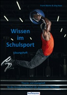 Frank Bächle, Jörg Haas - Wissen im Schulsport - Lösungsheft