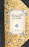 Charles Dickens - American Notes for General Circulation