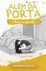 Wanuzia Marcks - Além da Porta: Amor ao Secreto