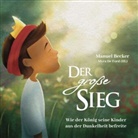 Manuel Becker, Simon Kümmling - Der große Sieg - Hörbuch, Audio-CD (Hörbuch)