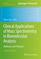 Uttam Garg - Clinical Applications of Mass Spectrometry in Biomolecular Analysis