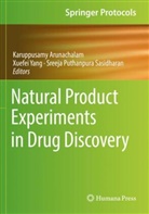 Karuppusamy Arunachalam, Sreeja Puthanpura Sasidharan, Xuefei Yang - Natural Product Experiments in Drug Discovery