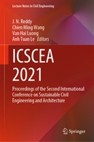 Van Hai Luong et al, Anh Tuan Le, van Hai Luong, Chien Ming Wang, J N Reddy, J. N. Reddy... - ICSCEA 2021