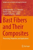 G. L. Devnani, G.L. Devnani, G L Devnani, G. Rajeshkumar, M. R. Sanjay, M.R. Sanjay... - Bast Fibers and Their Composites