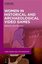 Jane Draycott - Women in Historical and Archaeological Video Games