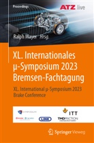 Ralph Mayer - XL. Internationales mi-Symposium 2023 Bremsen-Fachtagung
