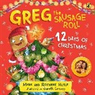 Gareth Conway, Mark Hoyle, Roxanne Hoyle, Ladbaby, Gareth Conway - Greg the Sausage Roll: 12 Days of Christmas