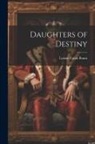 Lyman Frank Baum - Daughters of Destiny