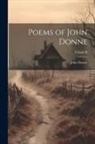 John Donne - Poems of John Donne; Volume II