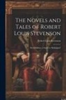 Robert Louis Stevenson - The Novels and Tales of Robert Louis Stevenson: David Balfour, a Sequel to 'Kidnapped'