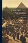 Aaron Ward - Around the Pyramids