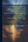 David Bruce Robe Anton Alois Tumlirz - Potential and Its Application to the Explanation of Electrical Phenomena: Popularly Treated